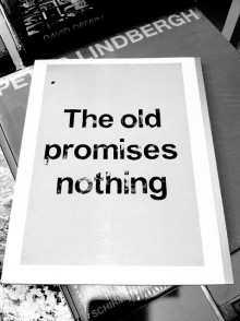 The old promises nothing.jpg